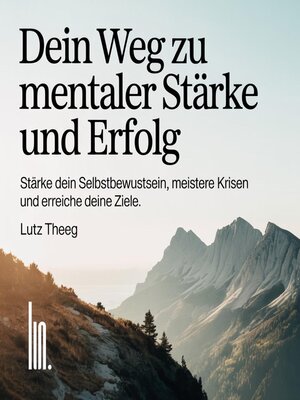 cover image of Dein Weg zu mentaler Stärke und Erfolg